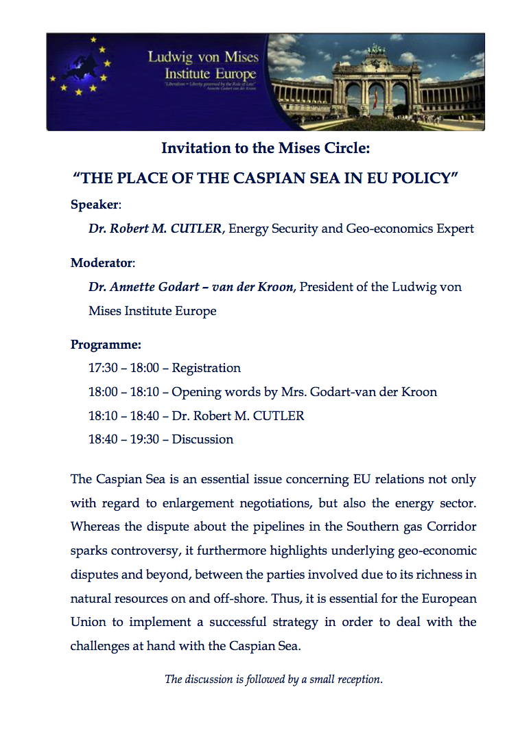 Invitation. Conference. An Analysis of Energy Security and Geo-economics. Mises Circle with Dr. Robert M. Cutler. 2018-06-26